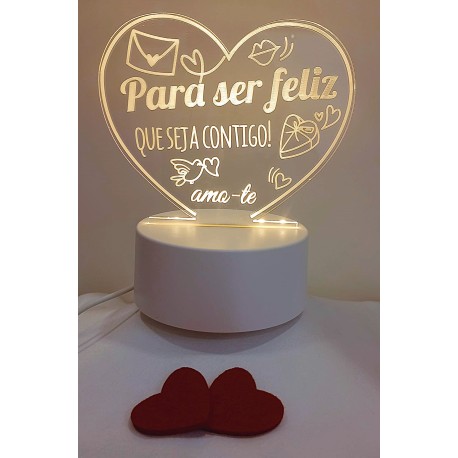 CANDEEIRO LED "PARA SER FELIZ QUE SEJA CONTIGO"