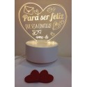 CANDEEIRO LED "PARA SER FELIZ QUE SEJA CONTIGO"