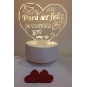 CANDEEIRO LED "PARA SER FELIZ QUE SEJA CONTIGO"
