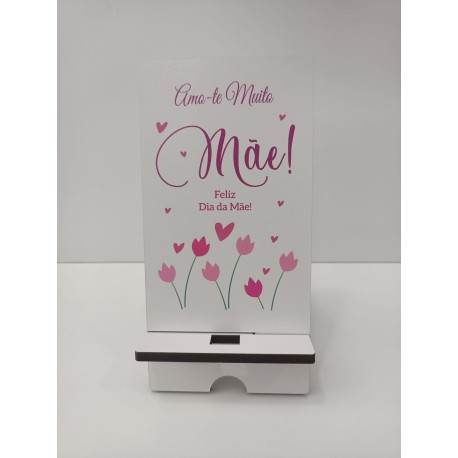 Suporte para telemóvel Amo-te Muito Mãe