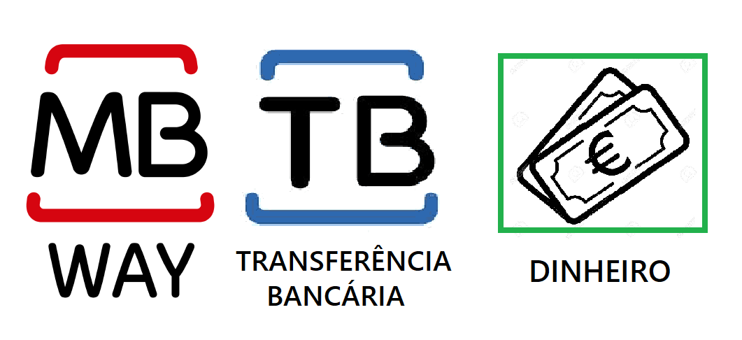Metodos de pagamento: Multibanco / MBway / Transferencia / Dinheiro 